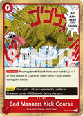 Bad Manners Kick Course (Reprint) - OP04-016