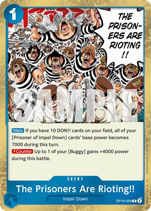 The Prisoners Are Rioting!! - OP16-058